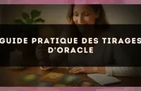 Guide pratique des tirages d'oracle