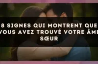 8 signes qui montrent que vous avez trouvé votre âme sœur