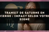 Transit de Saturne en Vierge : impact selon votre signe