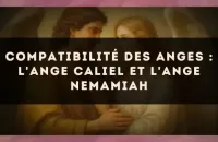 Compatibilité des anges : l'Ange Caliel et l'Ange Nemamiah