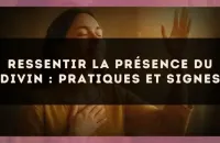 Ressentir la présence du divin : pratiques et signes
