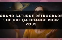 🪐 Quand Saturne rétrograde : ce que ça change pour vous