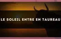Le Soleil entre en Taureau