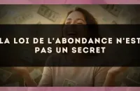 La loi de l'abondance n'est pas un secret