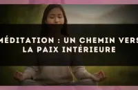 🧘 Méditation : un chemin vers la paix intérieure