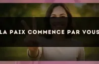 La paix commence par vous
