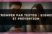 Tromper par textos : signes et prévention