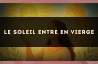 Le Soleil entre en Vierge
