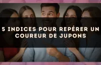 5 indices pour repérer un coureur de jupons