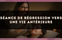 Séance de régression vers une vie antérieure