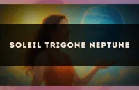 Soleil trigone Neptune
