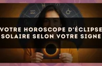 Votre horoscope d'éclipse solaire selon votre signe