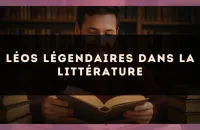 Léos légendaires dans la littérature