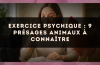 Exercice psychique : 9 présages animaux à connaître