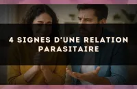 4 signes d'une relation parasitaire