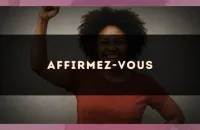 Affirmez-vous