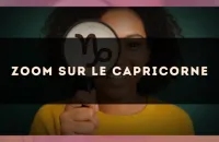 Zoom sur le Capricorne