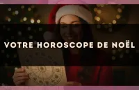 Votre horoscope de Noël