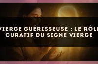 Vierge guérisseuse : le rôle curatif du signe Vierge