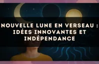 Nouvelle Lune en Verseau : idées innovantes et indépendance