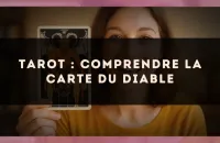 Tarot : comprendre la carte du Diable