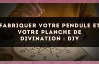 Fabriquer Votre Pendule et Votre Planche de Divination : DIY