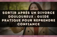 Sortir après un divorce douloureux : guide pratique pour reprendre confiance