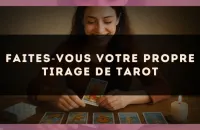 Faites?vous votre propre tirage de tarot
