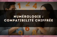 Numérologie : compatibilité chiffrée