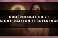 Numérologie du 2 : signification et influence