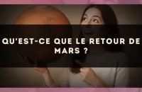 Qu'est-ce que le retour de Mars ?