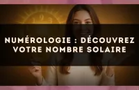Numérologie : découvrez votre nombre solaire