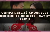Compatibilité amoureuse des signes chinois : Rat et Lapin