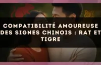 Compatibilité amoureuse des signes chinois : Rat et Tigre
