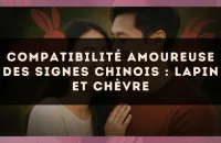 Compatibilité amoureuse des signes chinois : Lapin et Chèvre