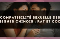 Compatibilité sexuelle des signes chinois : Rat et Coq