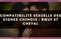 Compatibilité sexuelle des signes chinois : Bœuf et Cheval