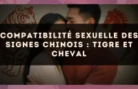 Compatibilité sexuelle des signes chinois : Tigre et Cheval