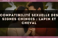 Compatibilité sexuelle des signes chinois : Lapin et Cheval