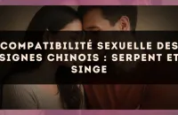 Compatibilité sexuelle des signes chinois : Serpent et Singe