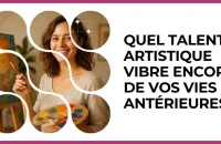 Test - Quel talent artistique vibre encore de vos vies antérieures ?