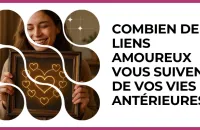 Test - Combien de liens amoureux vous suivent de vos vies antérieures ?