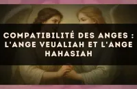Compatibilité des anges : l'Ange Veualiah et l'Ange Hahasiah