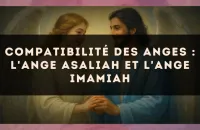 Compatibilité des anges : l'Ange Asaliah et l'Ange Imamiah