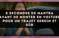 5 secondes de mantra avant de monter en voiture pour un trajet serein et sûr