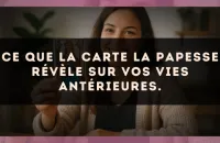 Ce que la carte La Papesse révèle sur vos vies antérieures.