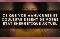 Ce que vos manucures et couleurs disent de votre état énergétique actuel
