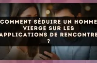 Comment séduire un homme Vierge sur les applications de rencontre ?