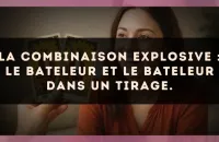 La combinaison explosive : Le Bateleur et Le Bateleur dans un tirage.