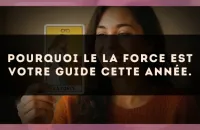 Pourquoi le La Force est votre guide cette année.
